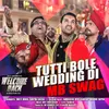 About Tutti Bole Wedding Di (Mb Swag) Song