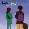 About Xadori Xaaj Song