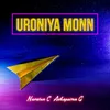 About Uroniya Monn Song