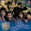 About Get-Together Party Song