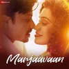 About Marjaavaan Song