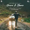 About Gimme A Chance Song