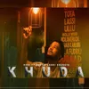 About Khuda Song