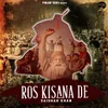 About Ros Kisana De Song