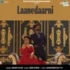 About Laanedaarni Song