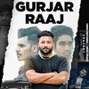 About Gurjar Raaj Song