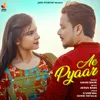 About Ae Pyaar Song