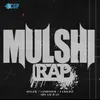 About Mulashi Rap Song