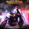 About Shikaar Song