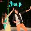 About Jha Ji Song