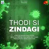 About Thodi So Zindagi Song