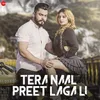 About Tera Naal Preet Lagali Song