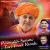 About Pramukh Swami Tari Preet Nirali Song