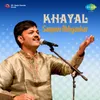 Khayal -  Rasiya Ho Na Ja  And  Manbhawana Aayo Sajaniya  - Sanjeev Abhyankar