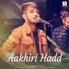 About Aakhiri Hass Song