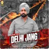 About Delhi Jang Song