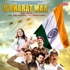 About O Bharat Maa Song