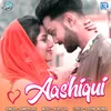 About Aashiqui Song