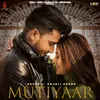 About Mutiyaar Song