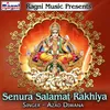 About Senura Salamat Rakhiya Song