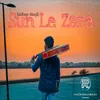 About Sun Le Zara Song