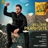 About Bill Tere Paarh Dite Song