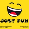 About Just Fun Song