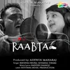 About Raabta Song