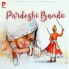 Pardeshi Bando