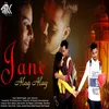 About Jane Alag Alag Song