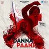 About Danna Paani Song