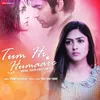 About Tum Hi Humaare Song