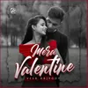 About Mera Valentine Song