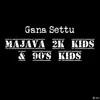 Majava 2k Kids & 90'S Kids