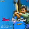 About Tumi Sua Jetiya Song