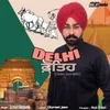 About Delhi Fateh Song