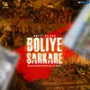 About Boliye Sarkare Song