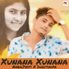 About Xunana Xunana Song