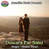 About Duwara Par Sasu Song