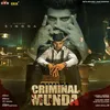 About Criminal Munda Song