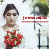 Tu Meri Zindgi