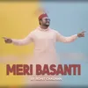 About Meri Basanti Song