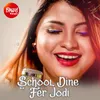 About School Dine Fer Jodi Song