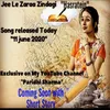 About Jee Le Zaraa Zindagi Song