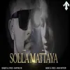 About Solla Mattaya Song