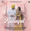 About Mulaqat Song