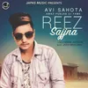 About Reez Sajjna Song