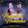 Humesha Humesha