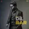 About Dilbar Song