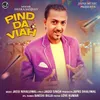 About Pind Da Viah Song